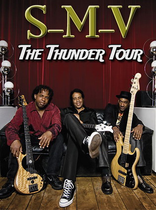 S-M-V The Thunder Tour